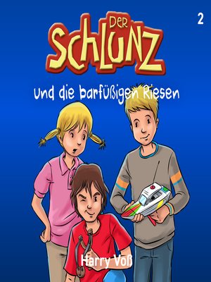 cover image of Der Schlunz und die barfüßigen Riesen